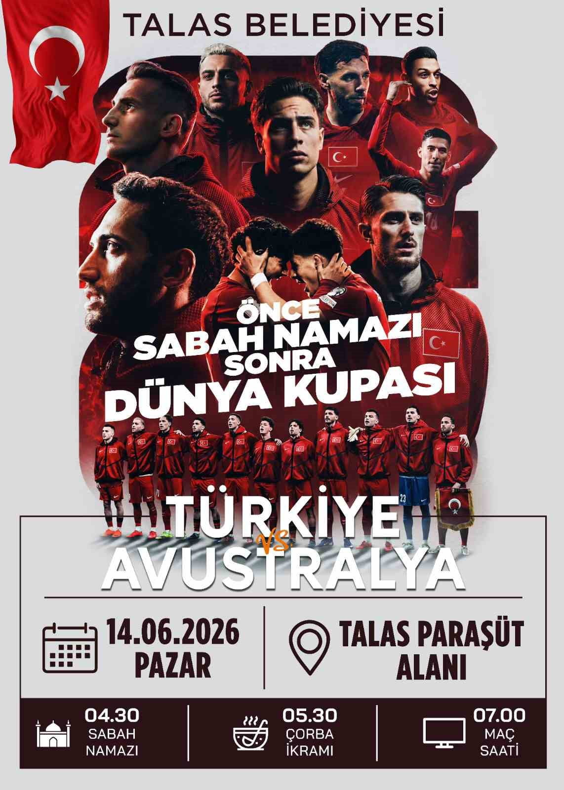 TALAS BELEDİYESİ; A MİLLİ FUTBOL TAKIMI’NIN DÜNYA KUPASI KAPMASINDAKİ İLK MAÇI OLAN AVUSTRALYA İLE...