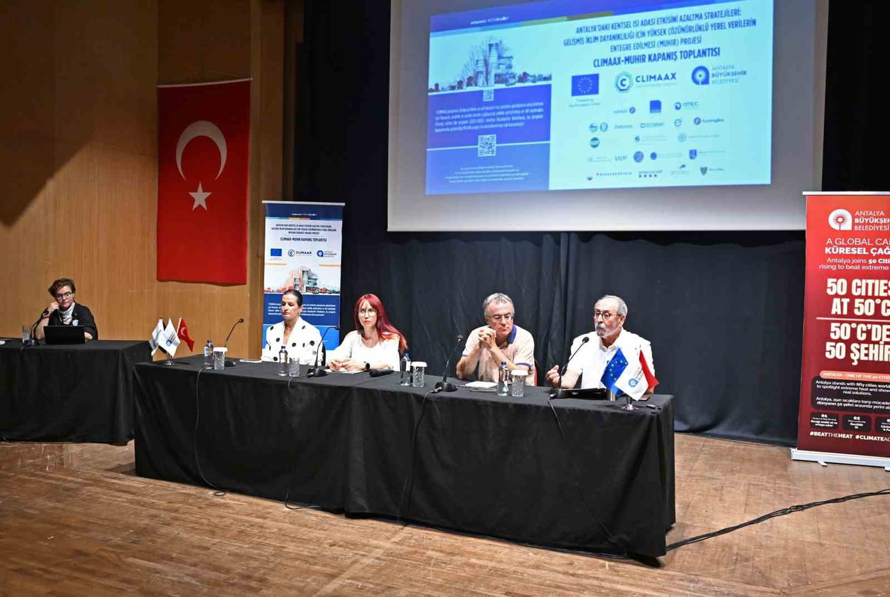 ANTALYA BÜYÜKŞEHİR BELEDİYESİ’NİN EV SAHİPLİĞİNDE AVRUPA BİRLİĞİ’NİN DESTEKLEDİĞİ CLIMAAX-MUHIR...