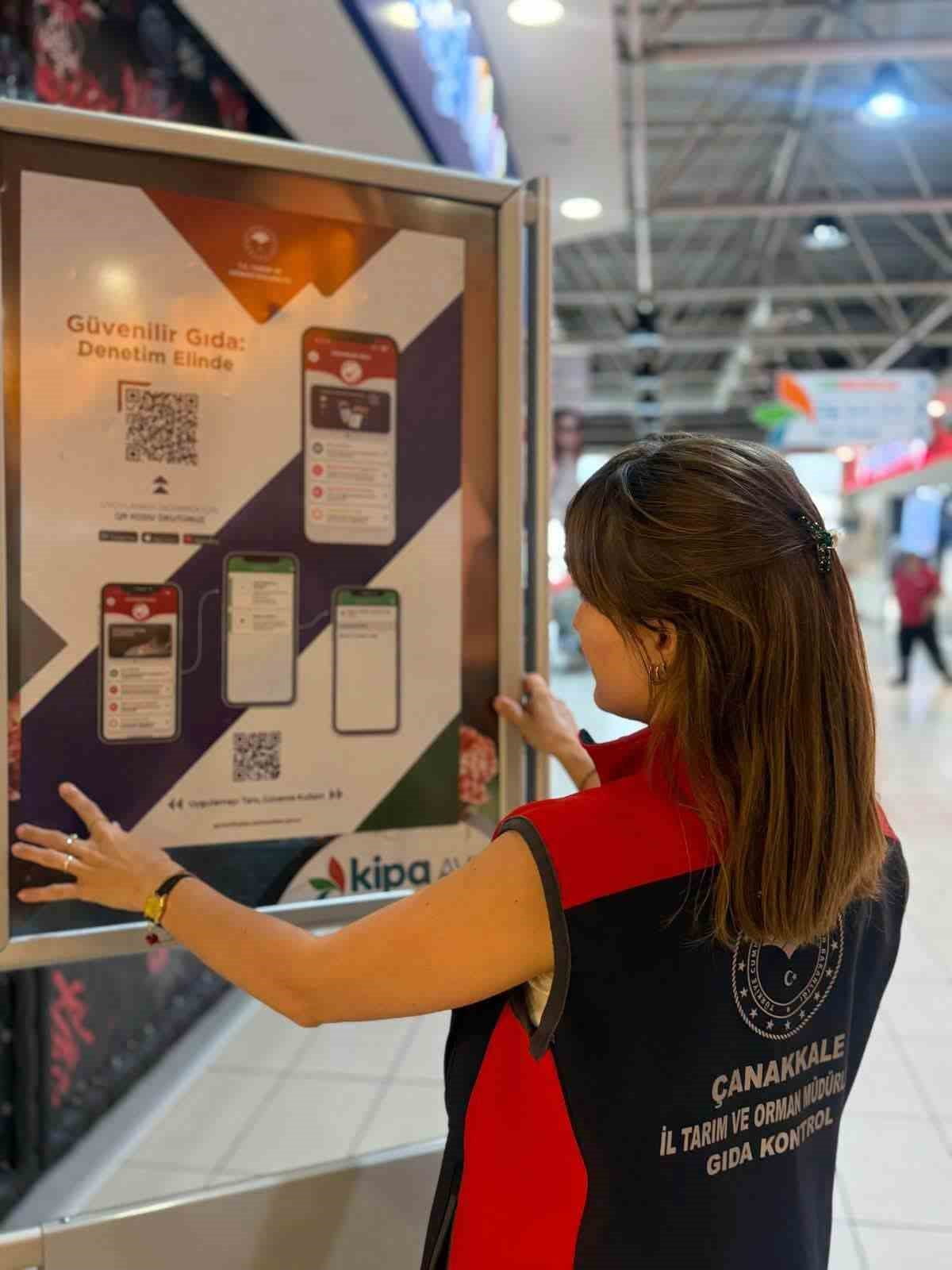 ÇANAKKALE'DE GÜVENİLİR GIDA MOBİL UYGULAMASI ÇEŞİTLİ YERLERE ASILAN AFİŞLERLE TANITILDI.