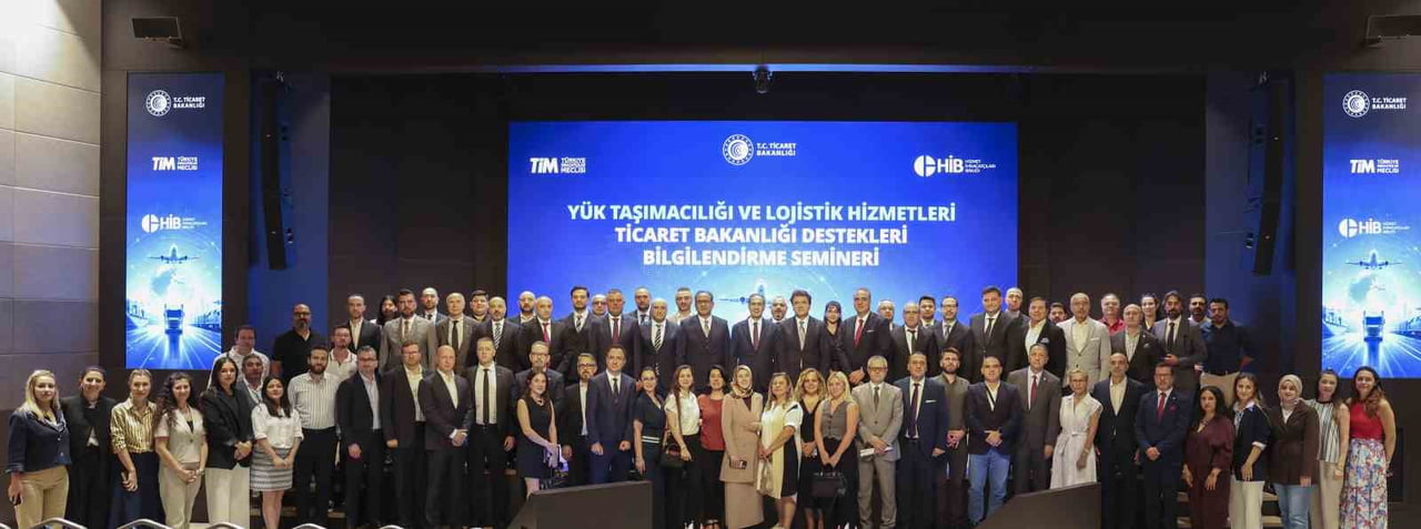 HİZMET İHRACATÇILARI BİRLİĞİ (HİB) EV SAHİPLİĞİNDE DÜZENLENEN YÜK TAŞIMACILIĞI VE LOJİSTİK...