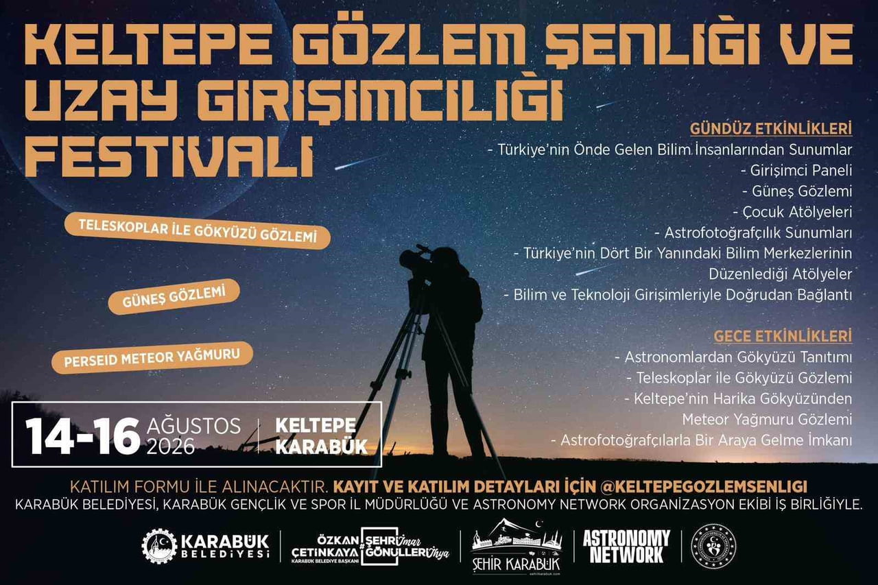 KARABÜK'TE, GÖKYÜZÜ GÖZLEMLERİ, UZAY GİRİŞİMCİLİĞİ PANELLERİ VE BİLİMSEL ETKİNLİKLERİN YER ALACAĞI...