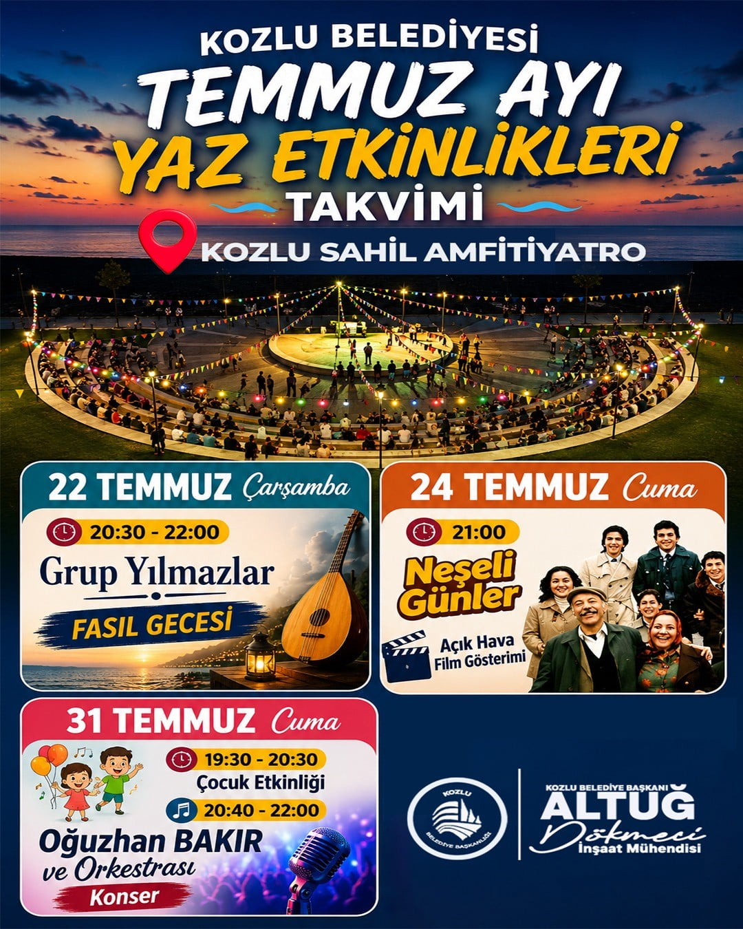 KOZLU BELEDİYESİ TARAFINDAN DÜZENLENEN TEMMUZ AYI YAZ ETKİNLİKLERİ, MÜZİK, SİNEMA VE ÇOCUKLARA...