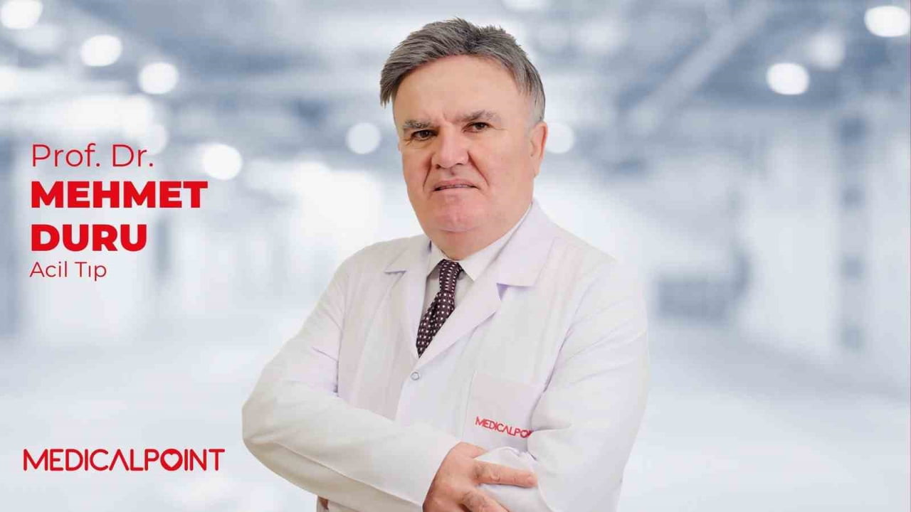 MEDİCAL POİNT GAZİANTEP HASTANESİ ACİL TIP UZMANI PROF. DR. MEHMET DURU