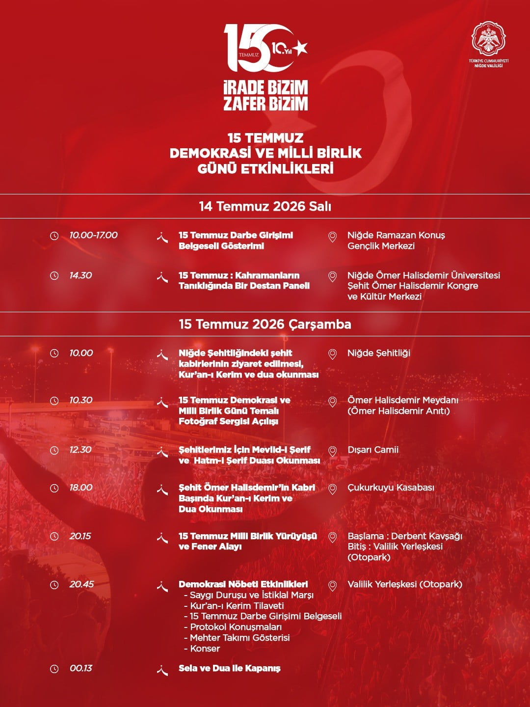 NİĞDE'DE 15 TEMMUZ DEMOKRASİ VE MİLLİ BİRLİK GÜNÜ PROGRAMI BELLİ OLDU