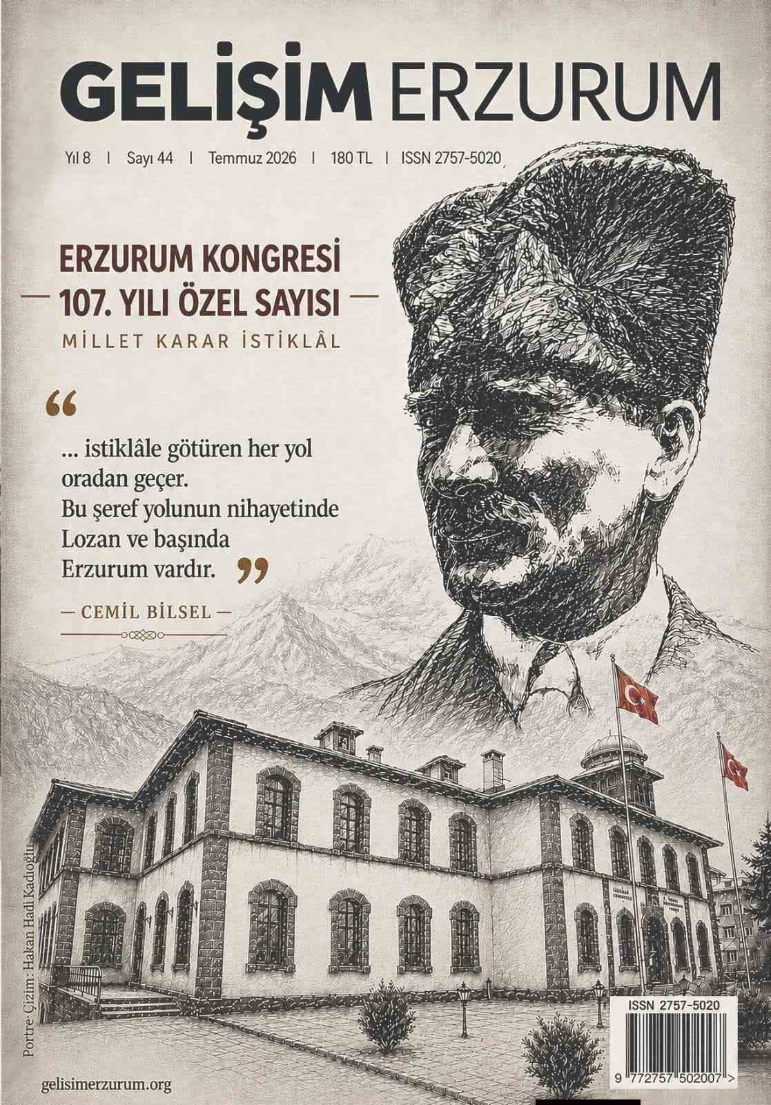PALANDÖKEN GELİŞİM DERNEĞİ'NİN YAYIN ORGANI OLAN GELİŞİM ERZURUM DERGİSİ, ERZURUM KONGRESİ'NİN...