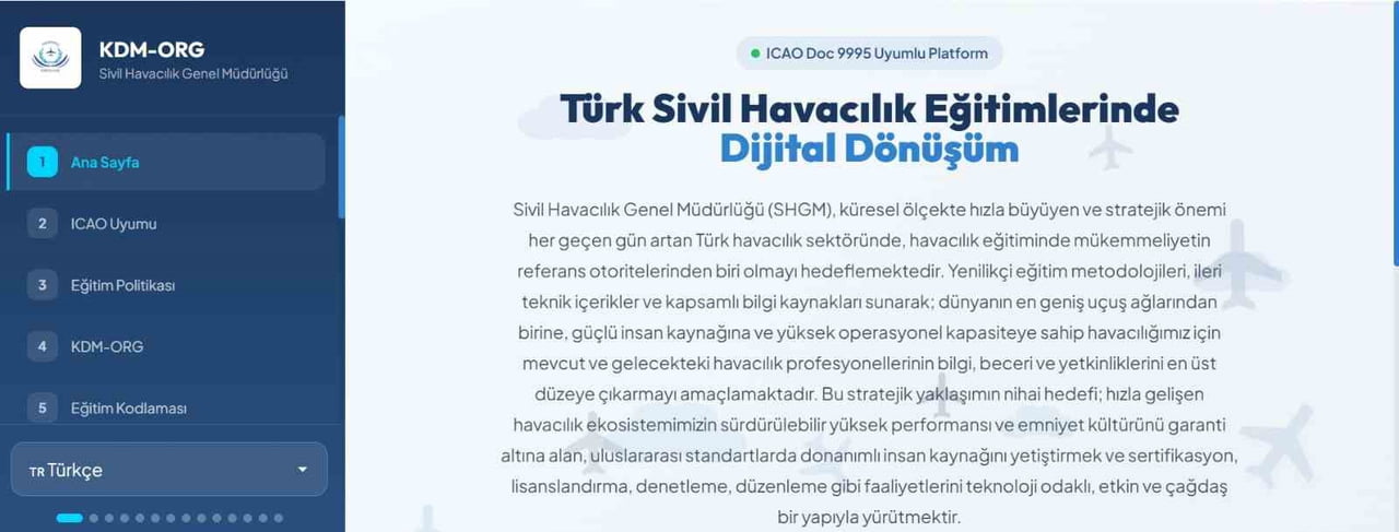 URALOĞLU, SİVİL HAVACILIK GENEL MÜDÜRLÜĞÜ TARAFINDAN GELİŞTİRİLEN KDM-ORG PLATFORMUNA İLİŞKİN...