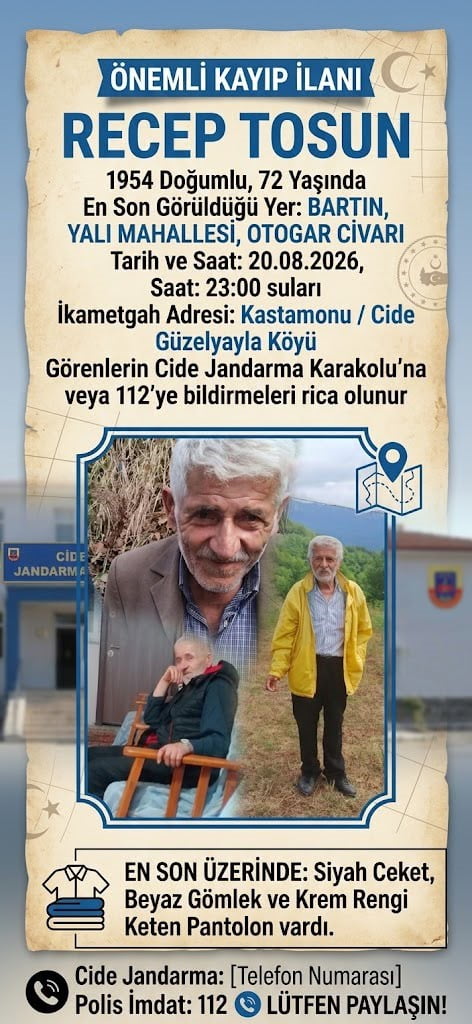 4 GÜNDÜR KAYIP OLAN VE EN SON BARTIN'DA GÖRÜLEN RECEP TOSUN'U ARAMA ÇALIŞMALARI SÜRÜYOR