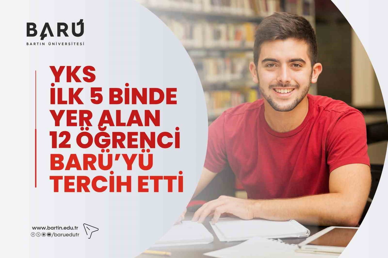 BARTIN ÜNİVERSİTESİ (BARÜ) 2026 YKS YERLEŞTİRME SONUÇLARINA GÖRE TÜRKİYE GENELİNDE İLK 5 BİNDE YER...