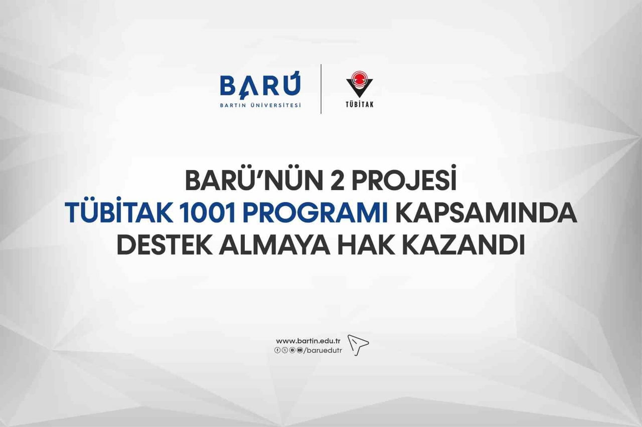BARÜ’NÜN 2 PROJESİ TÜBİTAK 1001 PROGRAMI KAPSAMINDA DESTEK ALMAYA HAK KAZANDI