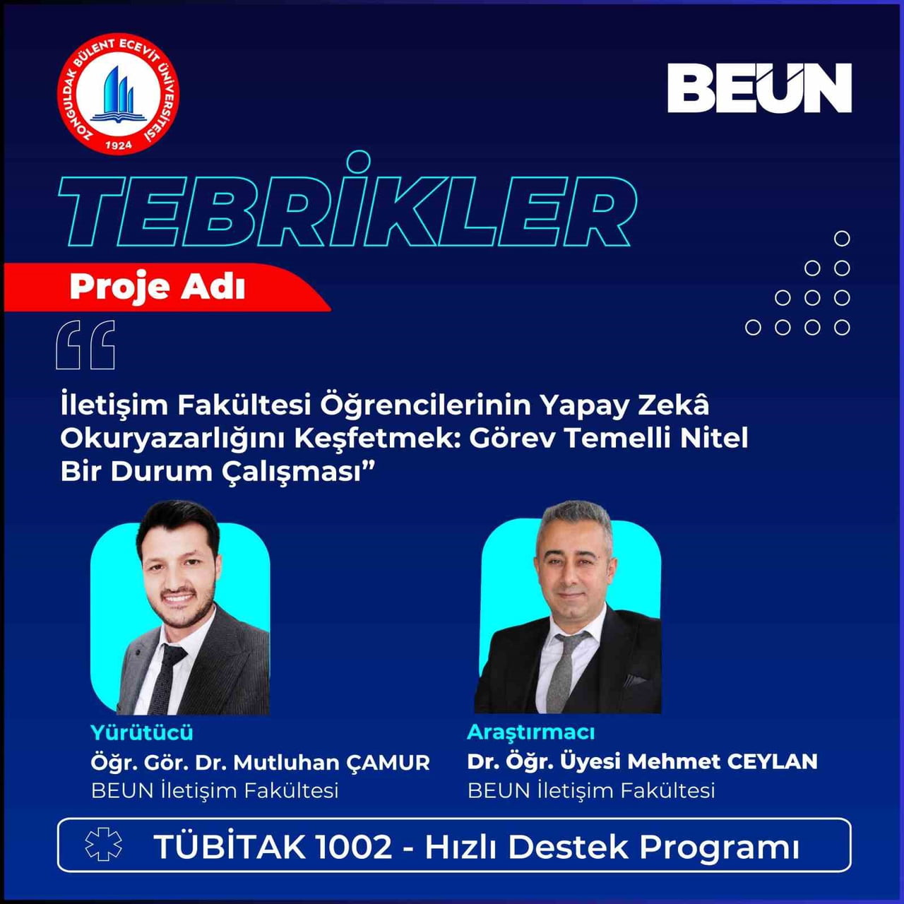 BEUN İLETİŞİM FAKÜLTESİNİN YAPAY ZEKÂ OKURYAZARLIĞI PROJESİNE TÜBİTAK’TAN DESTEK