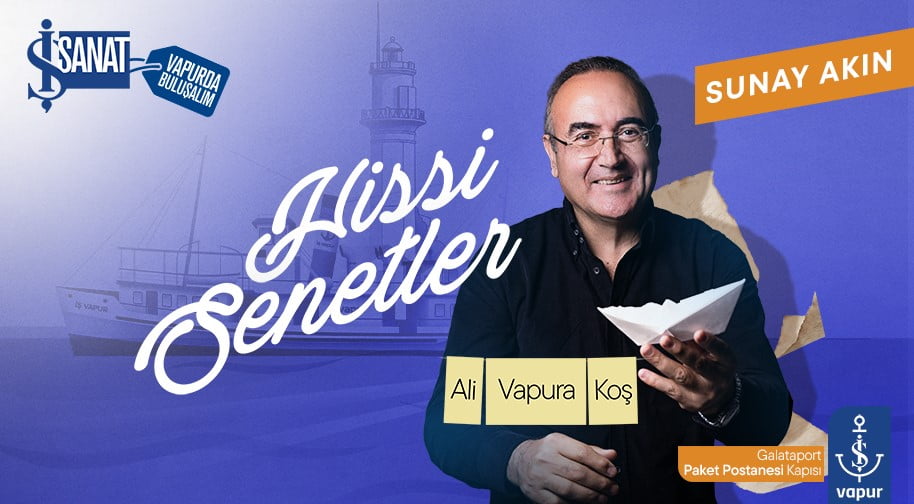 GALATAPORT’TA HİZMET VEREN İŞ VAPUR’DA DÜZENLENECEK ETKİNLİKLER HER YAŞTAN SANATSEVERİ...