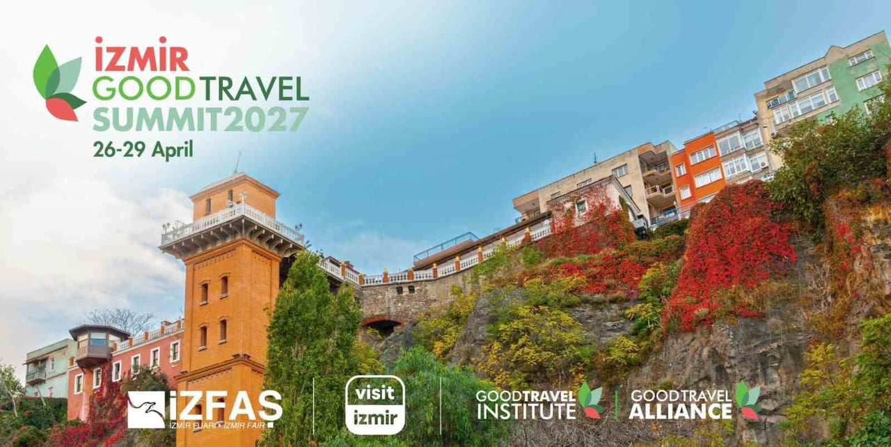 GOOD TRAVEL SUMMİT, 26-29 NİSAN 2027 TARİHLERİNDE İZMİR'DE GERÇEKLEŞTİRİLECEK.