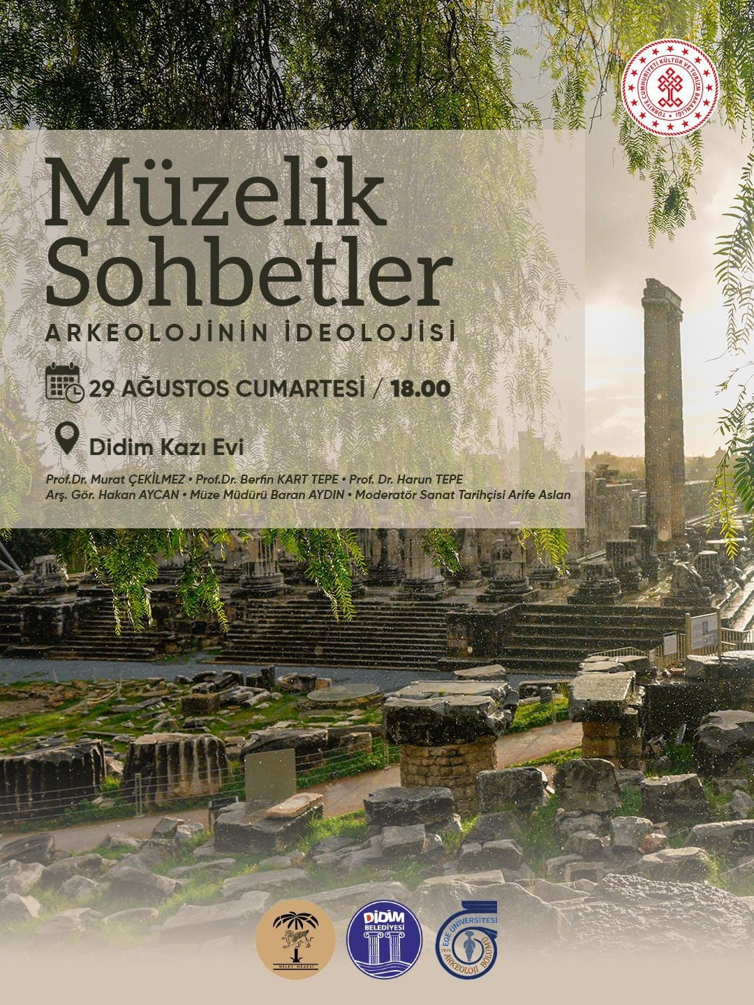 KÜLTÜR VARLIKLARI VE MÜZELER GENEL MÜDÜRLÜĞÜ TARAFINDAN DÜZENLENEN, DİDİM BELEDİYESİ’NİN...