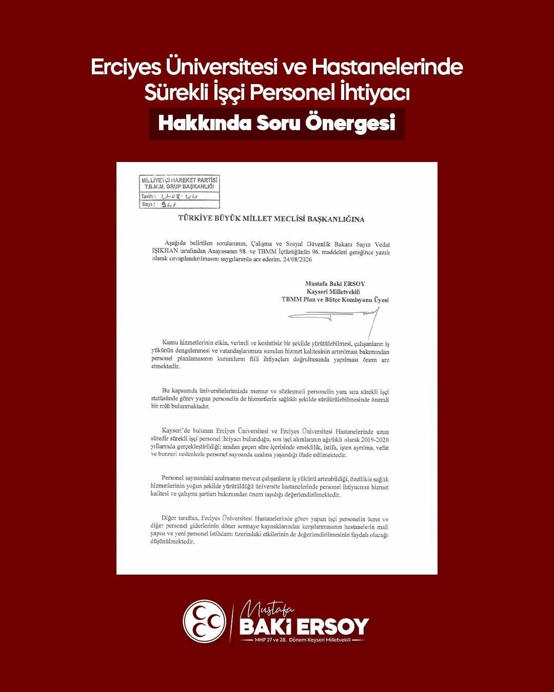 MİLLİYETÇİ HAREKET PARTİSİ (MHP) KAYSERİ MİLLETVEKİLİ BAKİ ERSOY, ERCİYES ÜNİVERSİTESİ (ERÜ) VE...