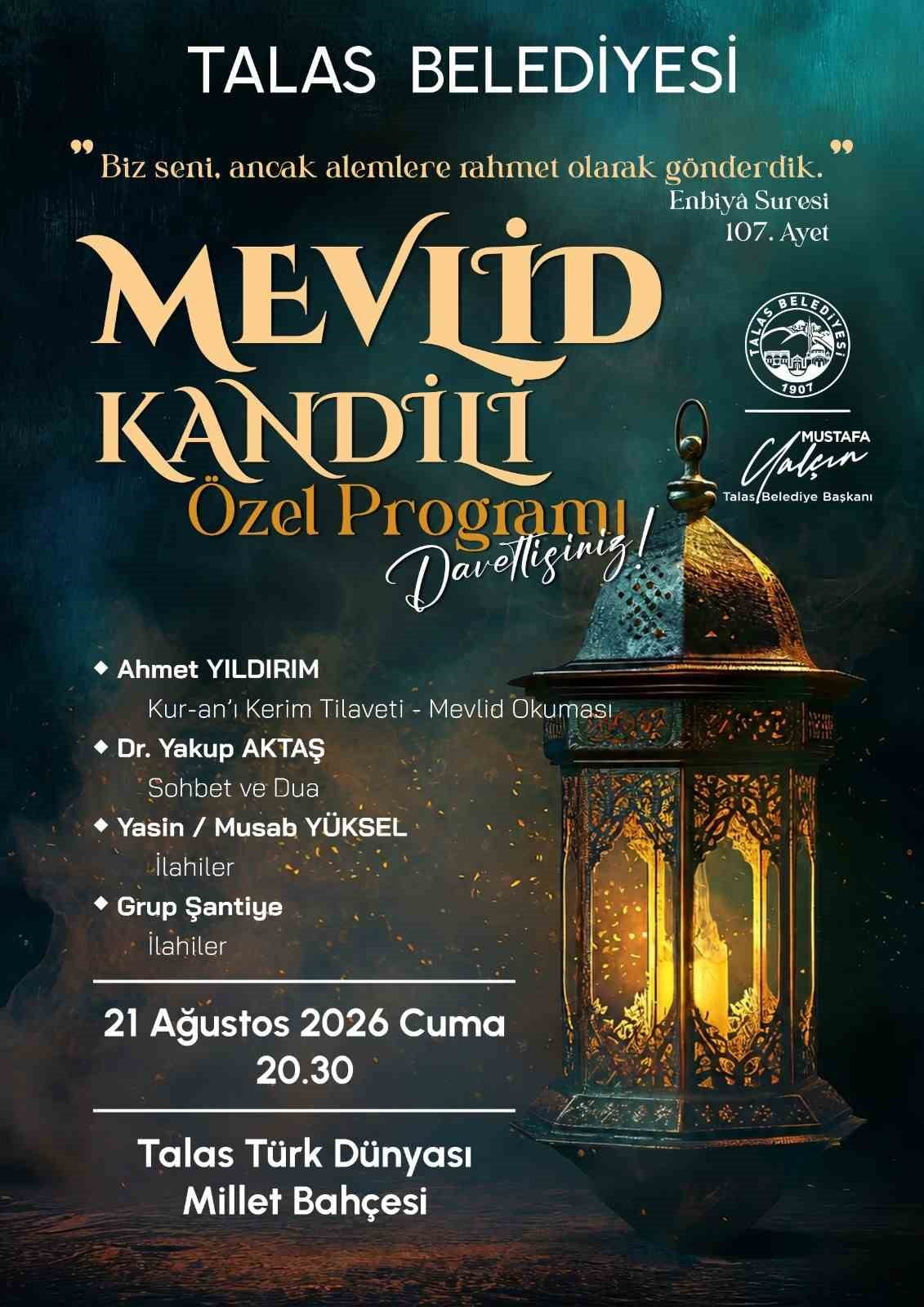 TALAS BELEDİYESİ, PEYGAMBER EFENDİMİZ HZ. MUHAMMED’İN (SAV) DÜNYAYA TEŞRİFLERİNİ İFADE EDEN MEVLİD...