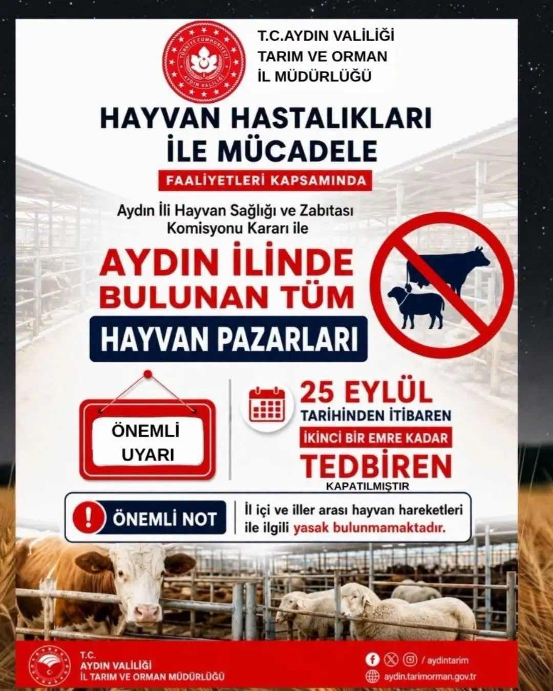 AYDIN’DA HAYVAN HASTALIKLARIYLA MÜCADELE KAPSAMINDA İL GENELİNDEKİ TÜM HAYVAN PAZARLARININ...