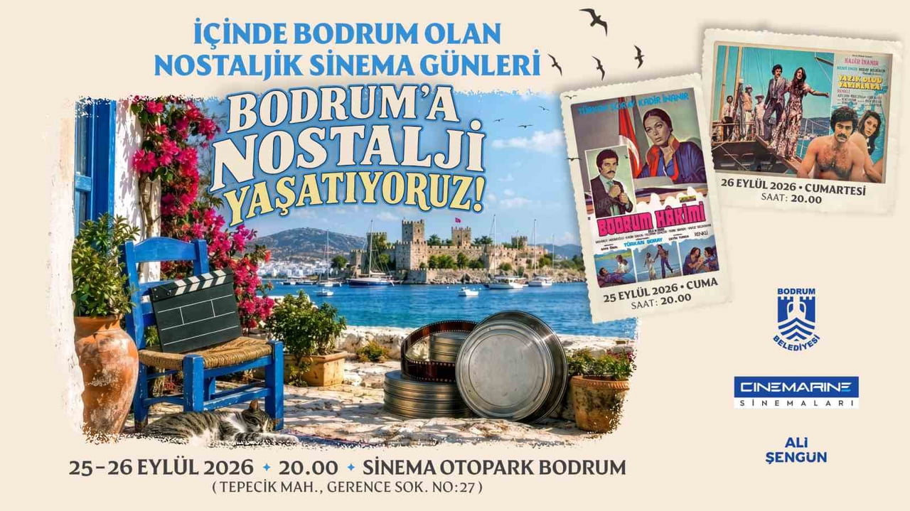 BODRUM’A NOSTALJİK SİNEMA GÜNLERİ DÜZENLENİYOR