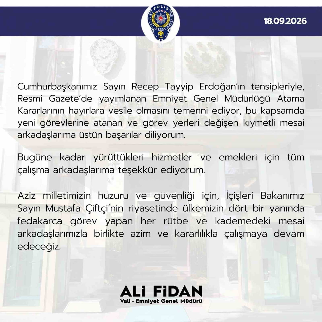 EMNİYET GENEL MÜDÜRÜ ALİ FİDAN, "RESMİ GAZETE’DE YAYIMLANAN EMNİYET GENEL MÜDÜRLÜĞÜ ATAMA...