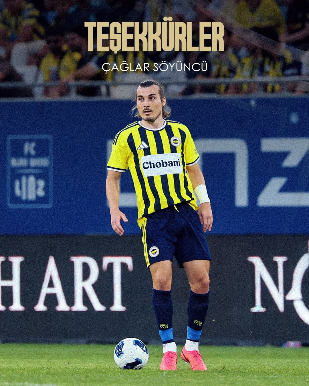 FENERBAHÇE, SAVUNMA OYUNCUSU ÇAĞLAR SÖYÜNCÜ'NÜN KARŞILIKLI ANLAŞILARAK SÖZLEŞMESİNİN...
