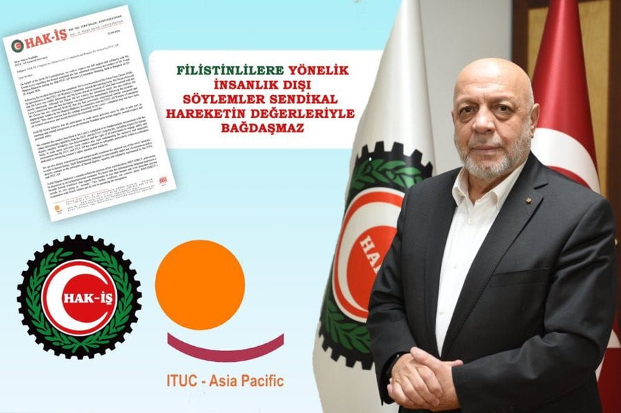HAK İŞÇİ SENDİKALARI KONFEDERASYONU (HAK-İŞ) KONFEDERASYONU, ITUC-ASYA PASİFİK’İN (ITUC-AP)...