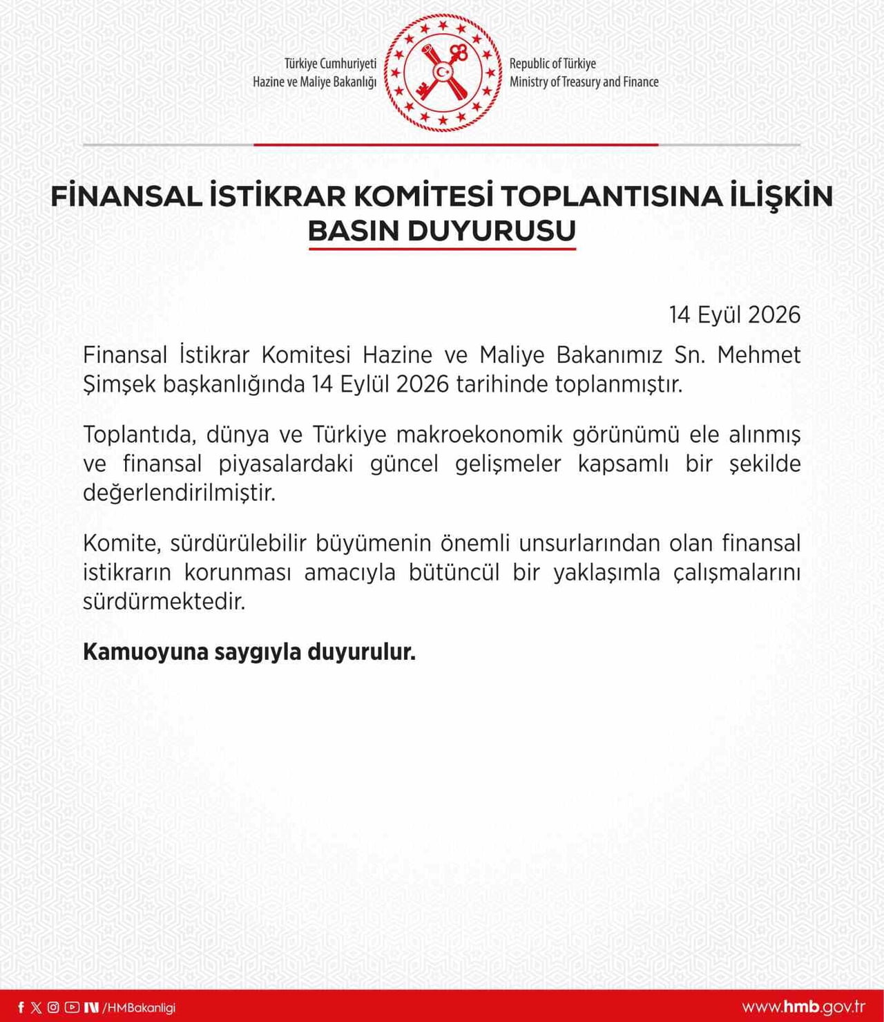 HAZİNE VE MALİYE BAKANI MEHMET ŞİMŞEK’İN BAŞKANLIĞINDA BUGÜN, FİNANSAL İSTİKRAR KOMİTESİ...
