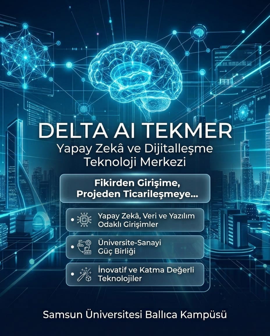 KOSGEB TEKNOLOJİ GELİŞTİRME MERKEZİ DESTEĞİ KAPSAMINDA YAPILANDIRILMASI PLANLANAN DELTA AI YAPAY...