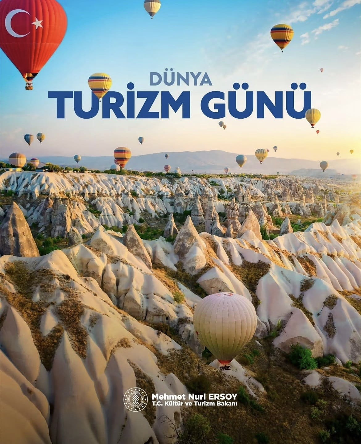 KÜLTÜR VE TURİZM BAKANI MEHMET NURİ ERSOY, DÜNYA TURİZM GÜNÜ DOLAYISIYLA YAYIMLADIĞI MESAJINDA...