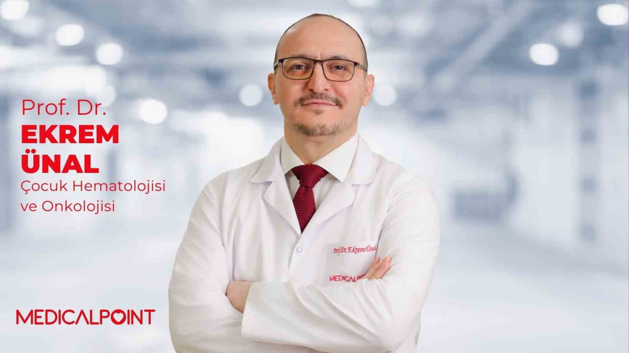MEDİCAL POİNT GAZİANTEP HASTANESİ ÇOCUK HEMATOLOJİSİ VE ONKOLOJİSİ UZMANI PROF. DR. EKREM ÜNAL...