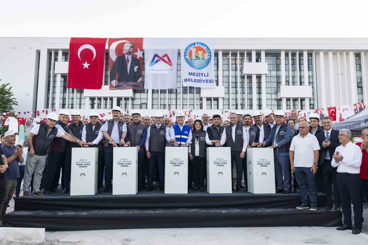 MERSİN’DE 138 MİLYON LİRALIK YATIRIMLA HAYATA GEÇİRİLECEK MEZİTLİ KENT MEYDANI PROJESİ’NİN TEMELİ...