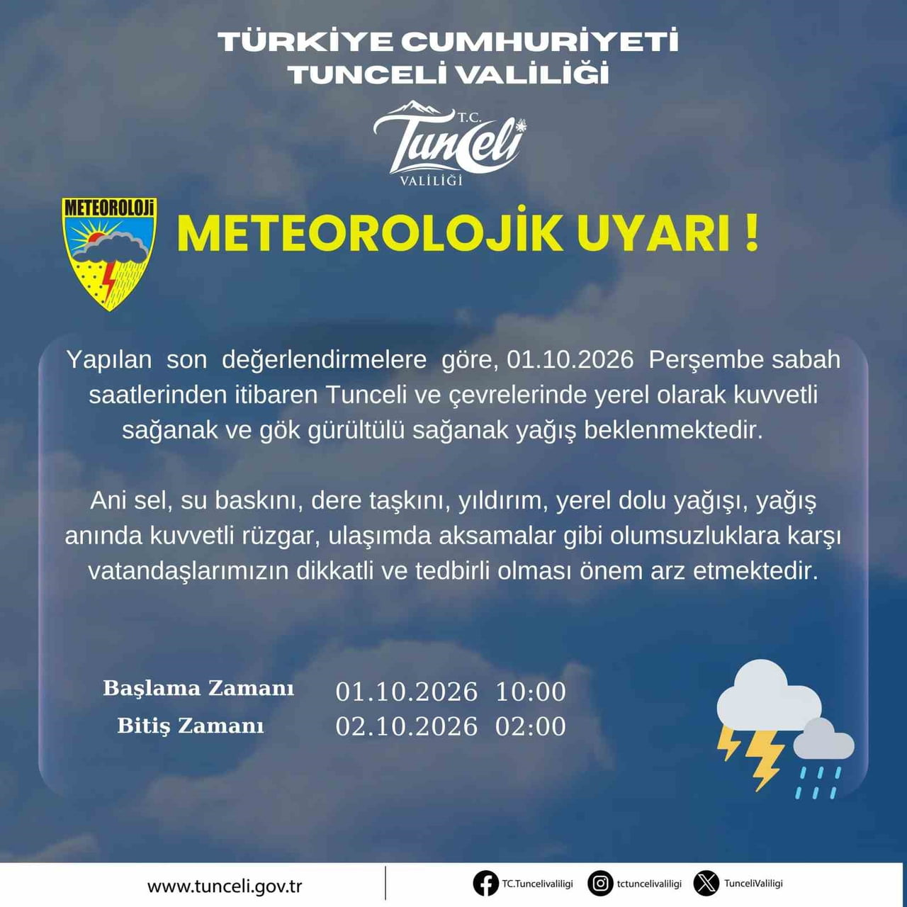 METEOROLOJİ, TUNCELİ İÇİN SAĞANAK YAĞIŞ UYARISINDA BULUNDU.