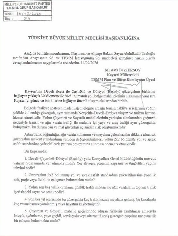 MİLLİYETÇİ HAREKET PARTİSİ KAYSERİ MİLLETVEKİLİ BAKİ ERSOY;  DEVELİ-ÇAYIRÖZÜ-DÖRTYOL YOLUNDA...