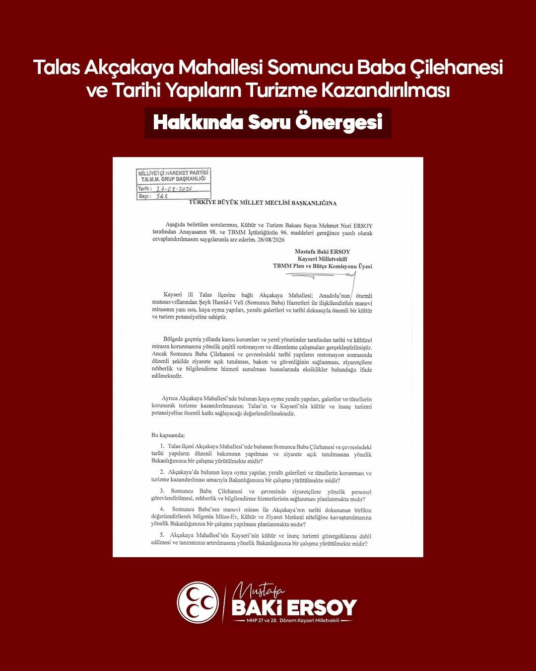 MİLLİYETÇİ HAREKET PARTİSİ (MHP) KAYSERİ MİLLETVEKİLİ BAKİ ERSOY, TALAS İLÇESİ AKÇAKAYA...