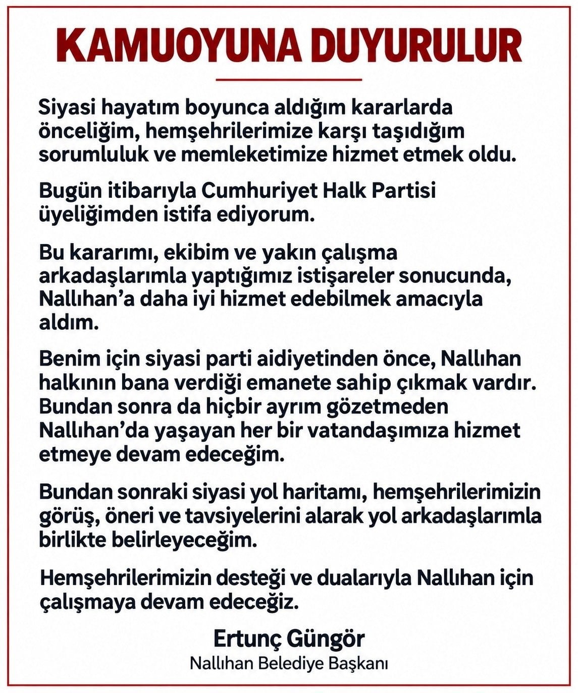 NALLIHAN BELEDİYE BAŞKANI ERTUNÇ GÜNGÖR, CUMHURİYET HALK PARTİSİ’NDEN (CHP) İSTİFA ETTİĞİNİ...