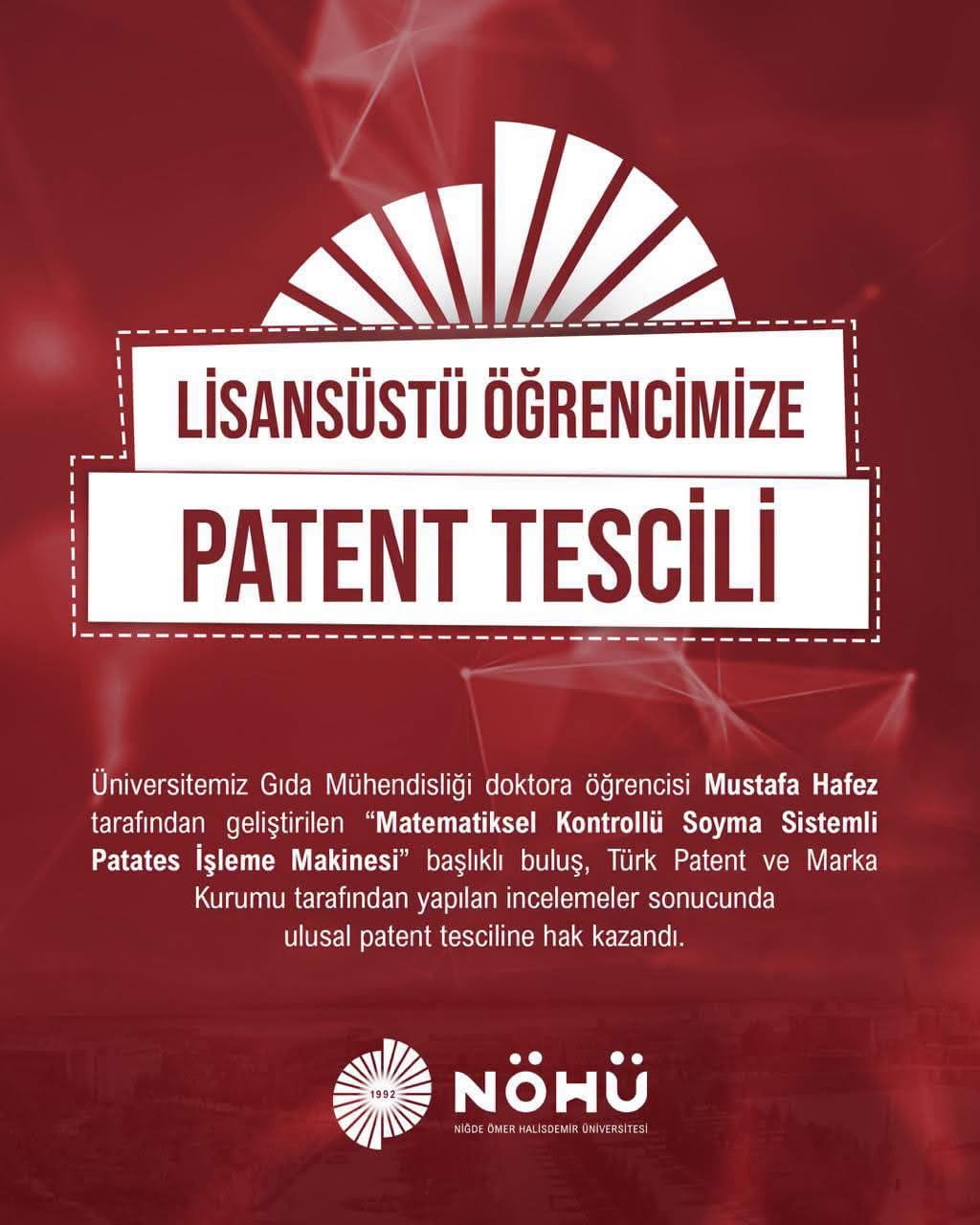 NİĞDE ÖMER HALİSDEMİR ÜNİVERSİTESİ ÖĞRENCİSİNİN BULUŞUNA PATENT TESCİLİ
