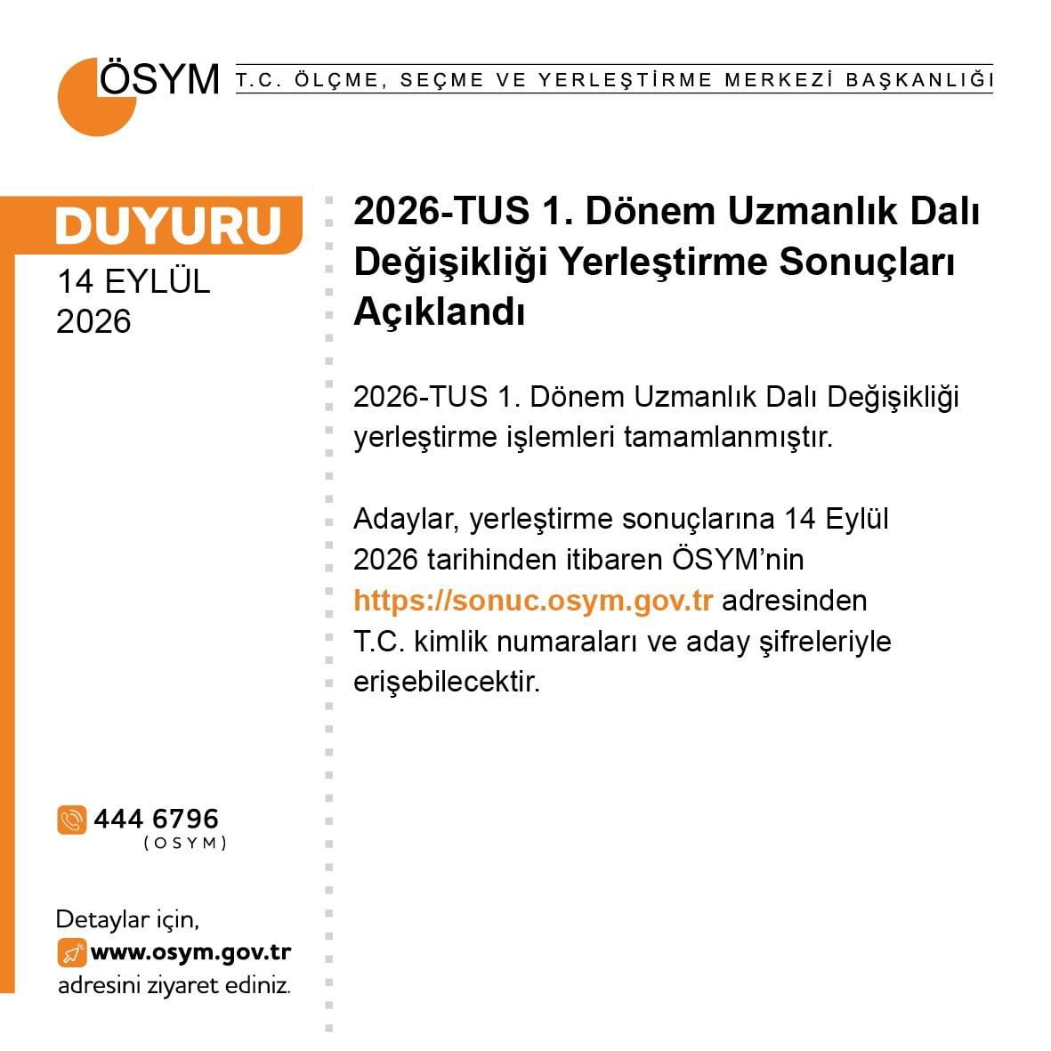 ÖLÇME, SEÇME VE YERLEŞTİRME MERKEZİ (ÖSYM), 2026-TUS 1. DÖNEM UZMANLIK DALI DEĞİŞİKLİĞİ...