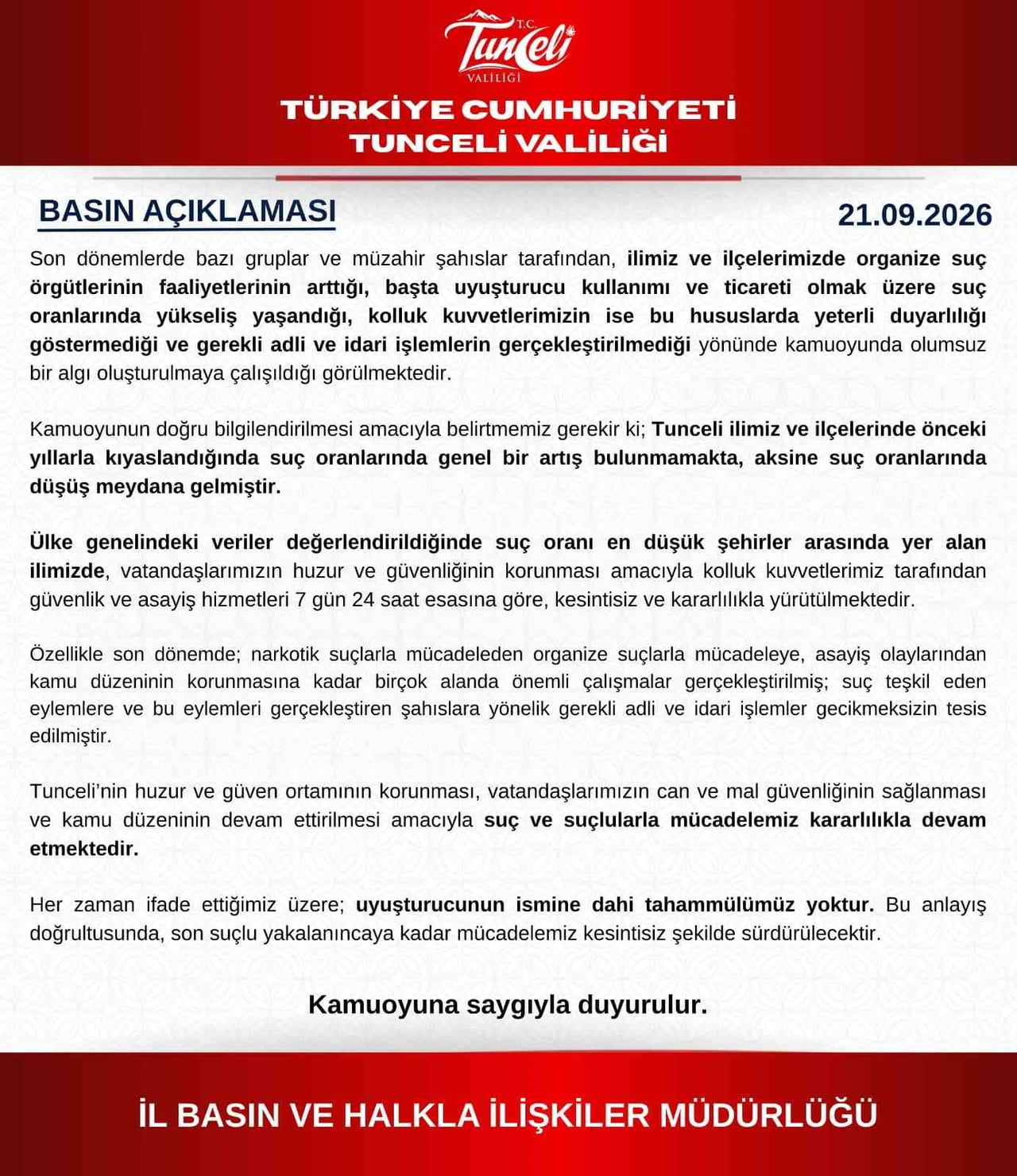 TUNCELİ VALİLİĞİ, KENTTE ORGANİZE SUÇ, UYUŞTURUCU VE ASAYİŞ OLAYLARININ ARTTIĞI YÖNÜNDEKİ...