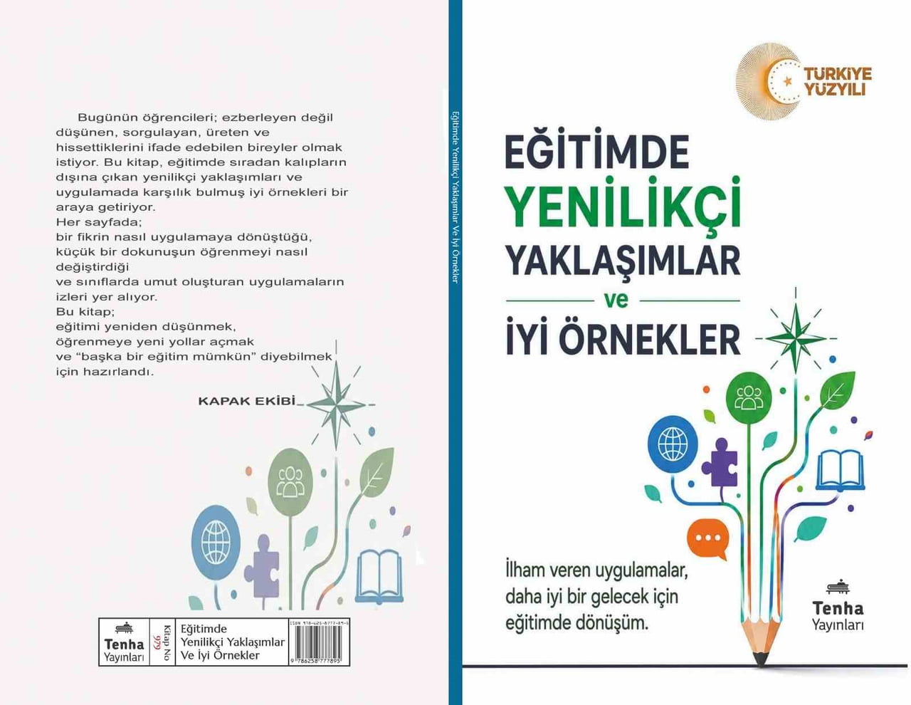 TÜRKİYE’NİN FARKLI İLLERİNDE GÖREV YAPAN ÖĞRETMENLERİN SINIFLARINDA UYGULADIĞI YENİLİKÇİ EĞİTİM...