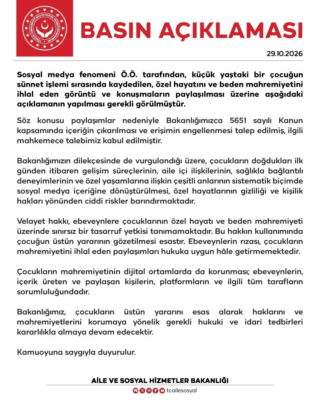 AİLE VE SOSYAL HİZMETLER BAKANLIĞI TARAFINDAN YAPILAN AÇIKLAMADA, "ÇOCUKLARIN MAHREMİYETİNİN...