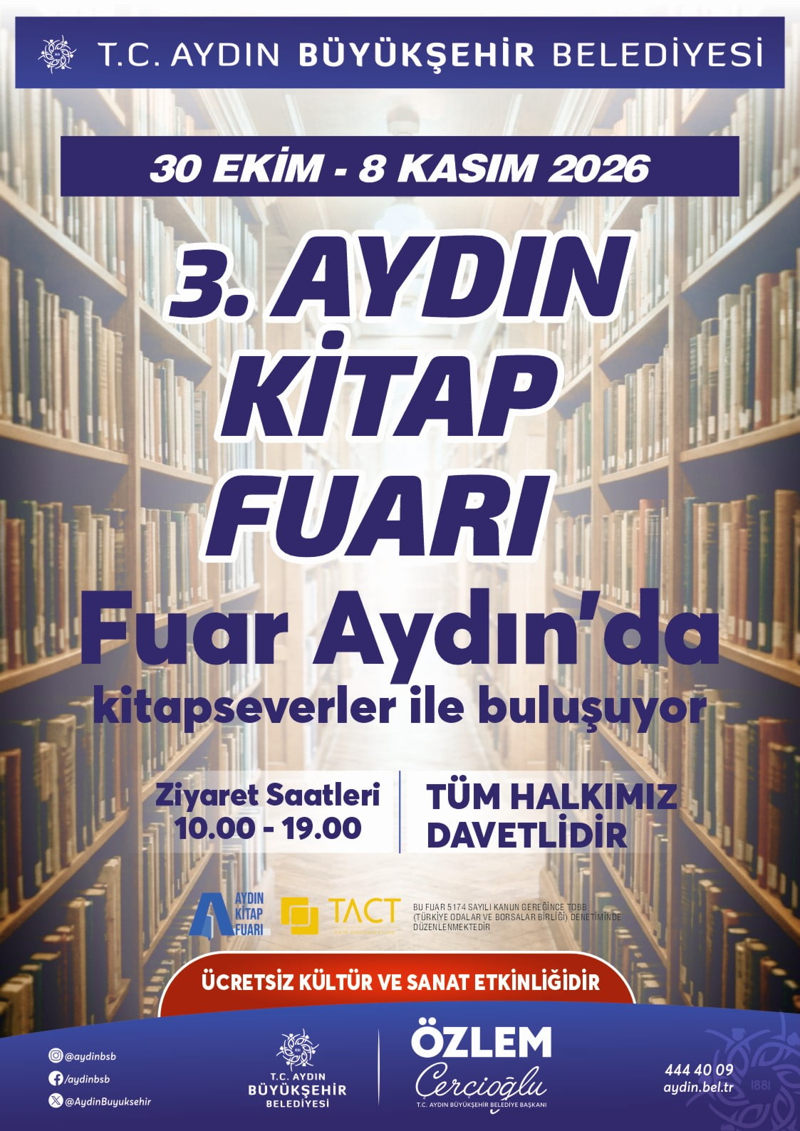 AYDIN BÜYÜKŞEHİR BELEDİYESİ'NİN EV SAHİPLİĞİNDE 30 EKİM-8 KASIM TARİHLERİ ARASINDA FUAR AYDIN’DA...