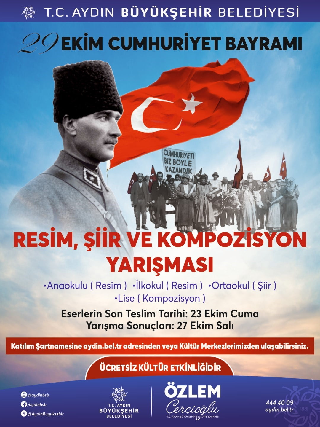AYDIN BÜYÜKŞEHİR BELEDİYESİ TARAFINDAN 29 EKİM CUMHURİYET BAYRAMI DOLAYISIYLA DÜZENLENECEK ÖDÜLLÜ...