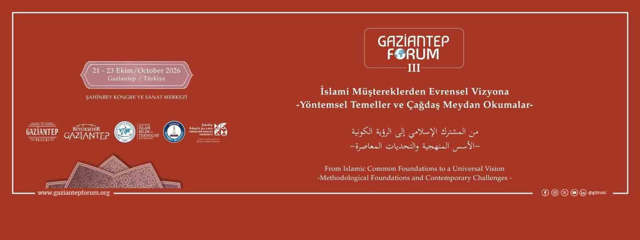 GAZİANTEP FORUM III GİBTÜ EV SAHİPLİĞİNDE BAŞLIYOR