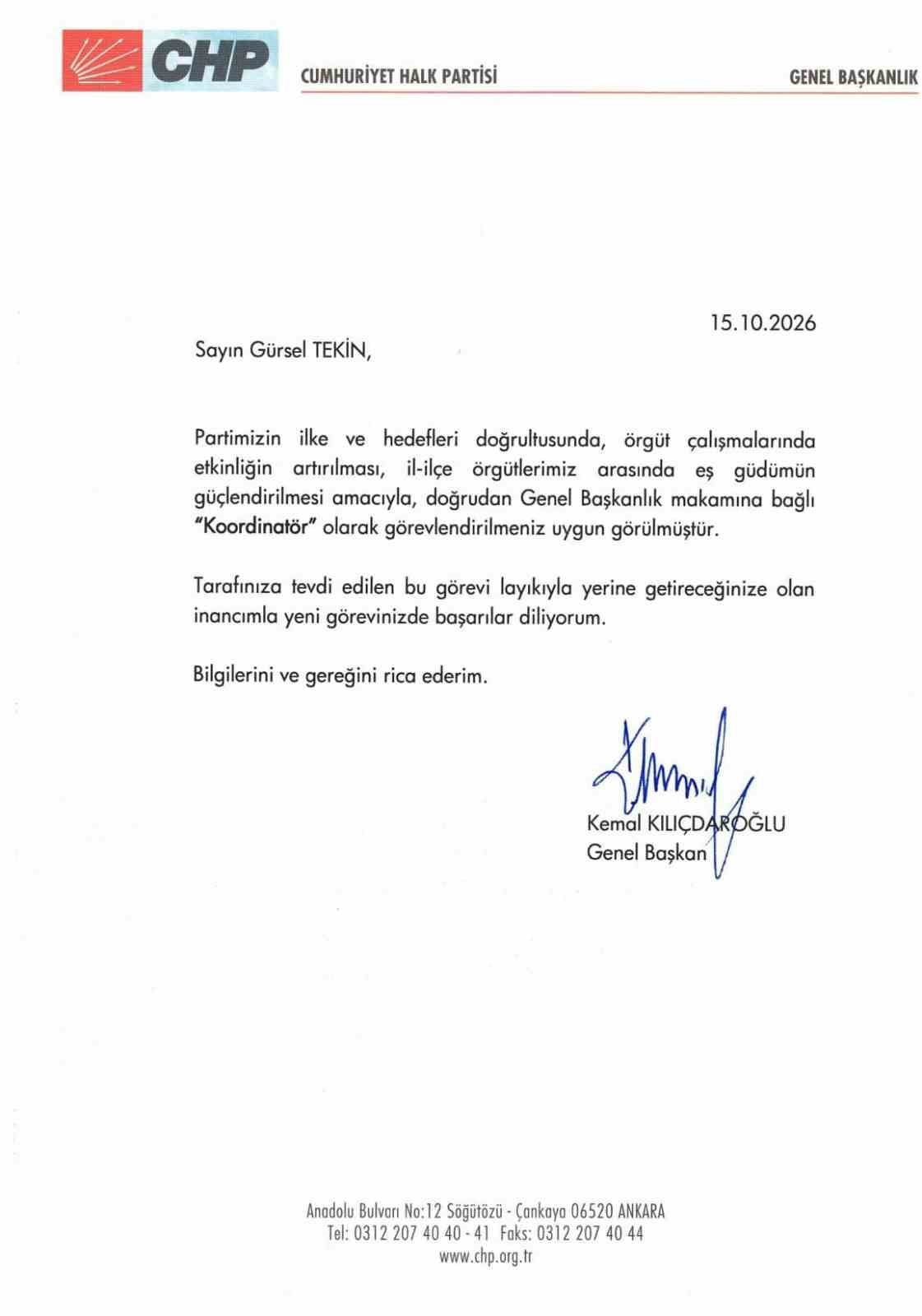 GÜRSEL TEKİN, CHP GENEL BAŞKANI KEMAL KILIÇDAROĞLU TARAFINDAN "GENEL BAŞKANLIK MAKAMINA BAĞLI...