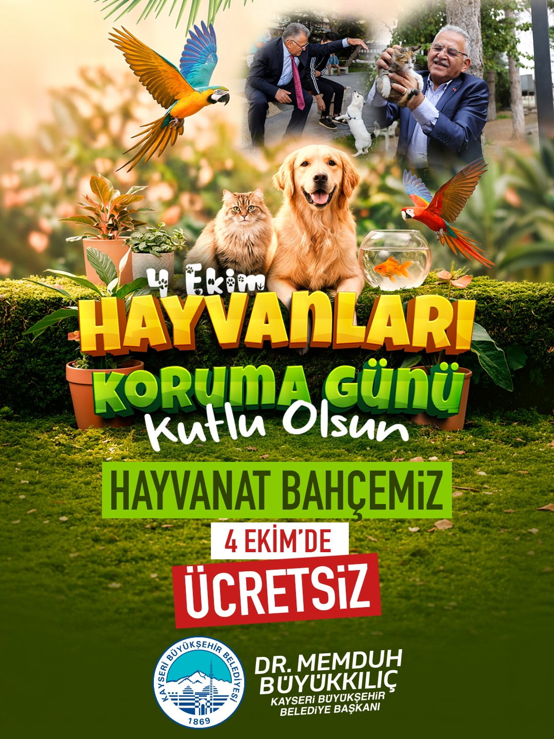 KAYSERİ BÜYÜKŞEHİR BELEDİYE BAŞKANI DR. MEMDUH BÜYÜKKILIÇ; 4 EKİM DÜNYA HAYVANLARI KORUMA GÜNÜ...