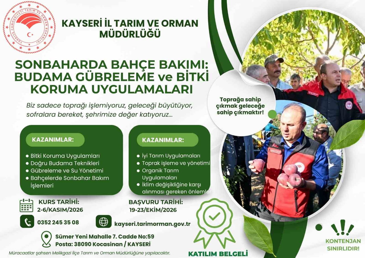 KAYSERİ İL TARIM VE ORMAN MÜDÜRLÜĞÜ TARAFINDAN DÜZENLENECEK EĞİTİMDE BUDAMA, GÜBRELEME, BİTKİ...
