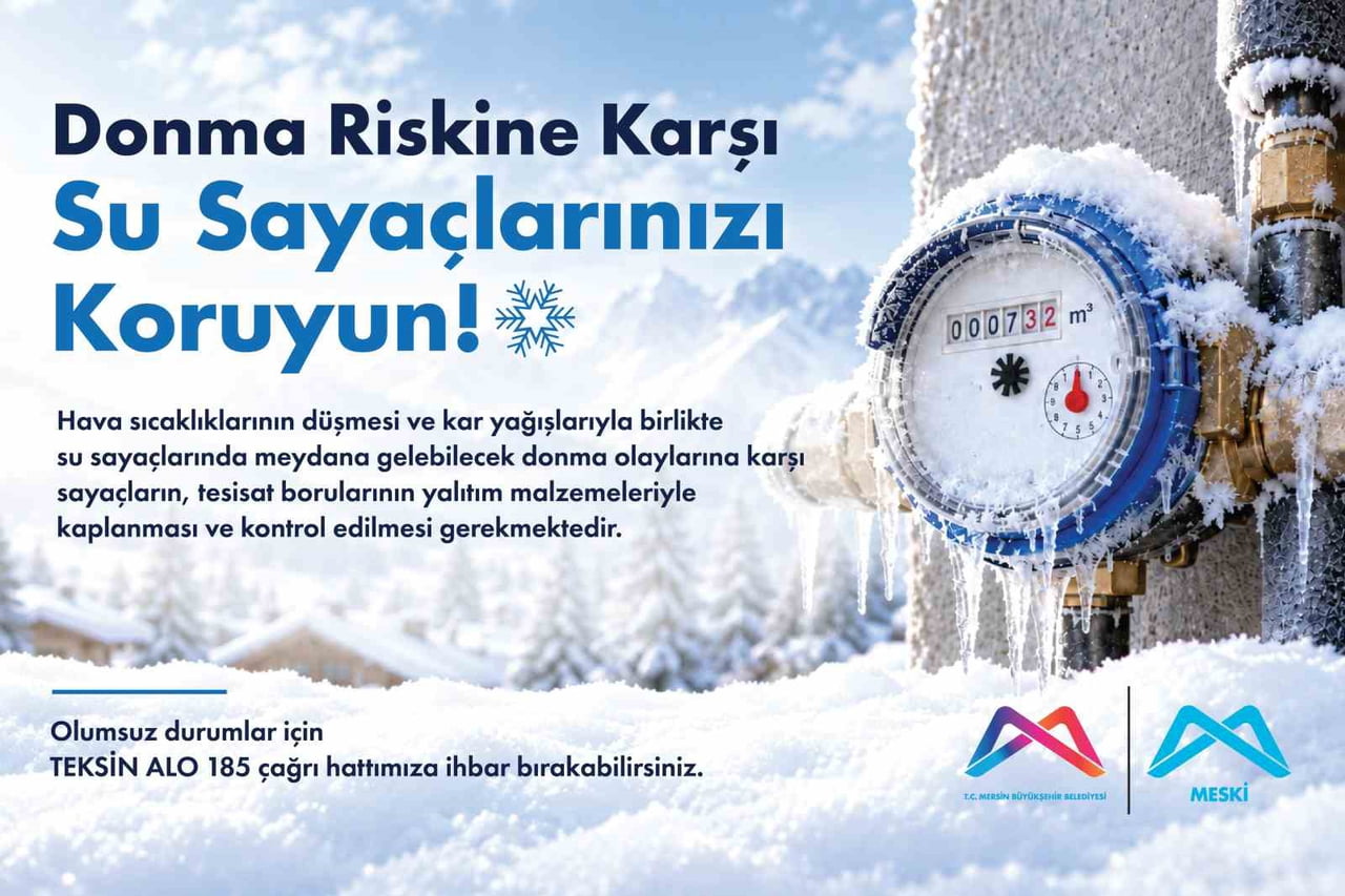 MERSİN BÜYÜKŞEHİR BELEDİYESİ MERSİN SU VE KANALİZASYON İDARESİ (MESKİ) GENEL MÜDÜRLÜĞÜ, KIŞ...