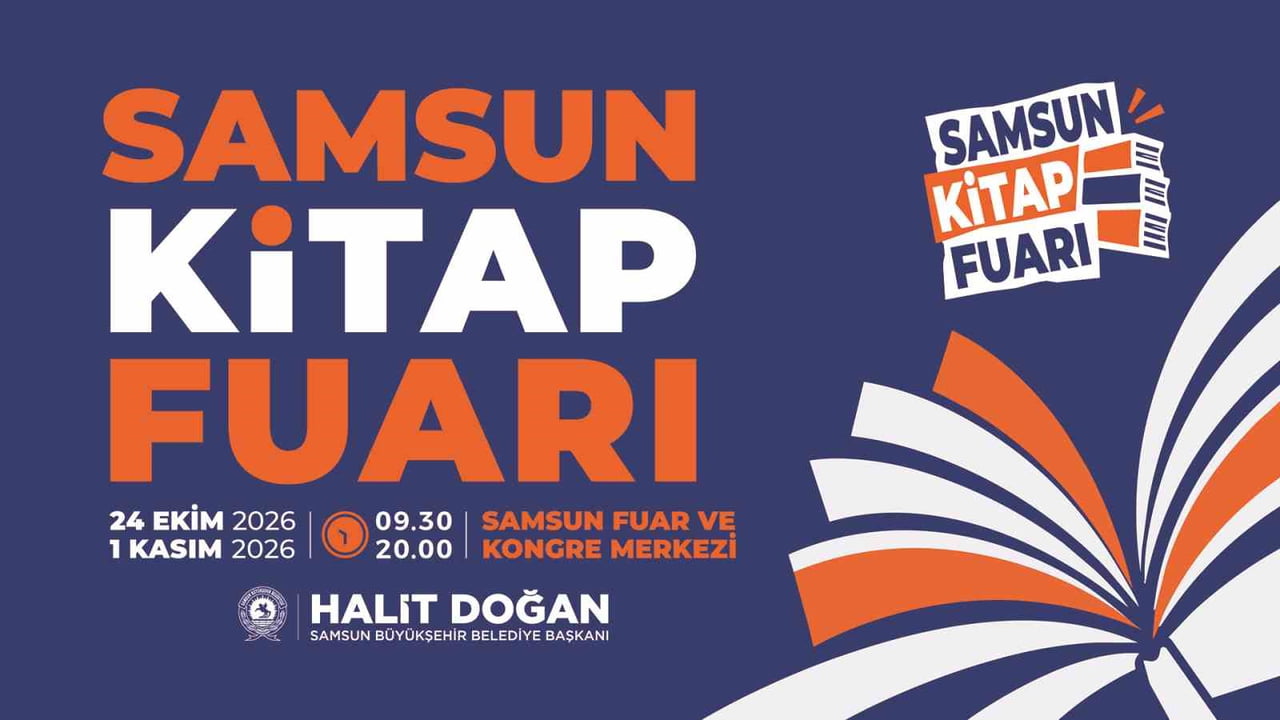 SAMSUN BÜYÜKŞEHİR BELEDİYESİ (SBB) TARAFINDAN DÜZENLENEN SAMSUN KİTAP FUARI, BÜYÜKŞEHİR BELEDİYESİ...