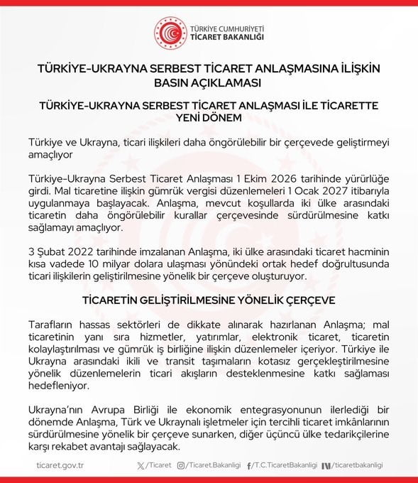 TİCARET BAKANLIĞI TARAFINDAN, TÜRKİYE-UKRAYNA SERBEST TİCARET ANLAŞMASI 1 EKİM 2026 TARİHİNDE...